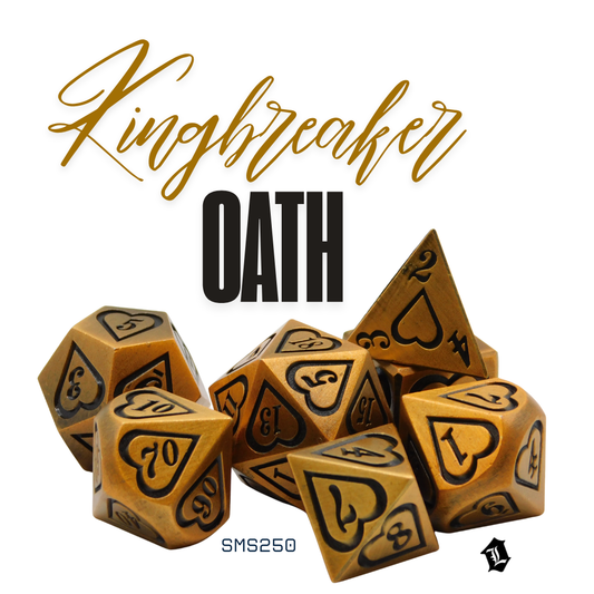 [KINGBREAKER OATH] 7PC SOLID METAL DICE SET