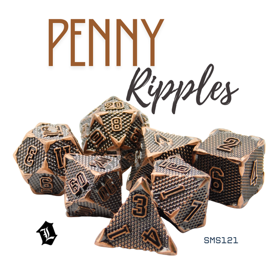 [PENNY RIPPLES] 7PC SOLID METAL DICE SET