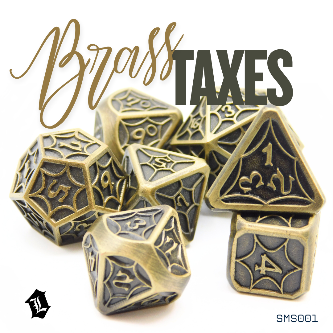 [BRASS TAXES] 7PC SOLID METAL DICE SET