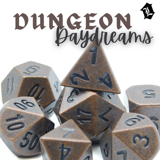 [DUNGEON DAYDREAMS] SOLID METAL DICE SET